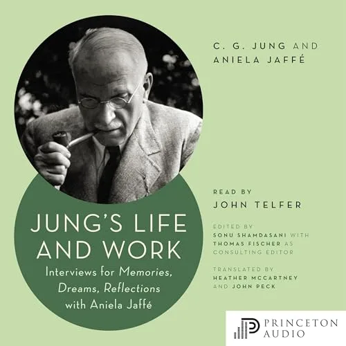 Jung’s Life and Work By C. G. Jung, Aniela Jaffé